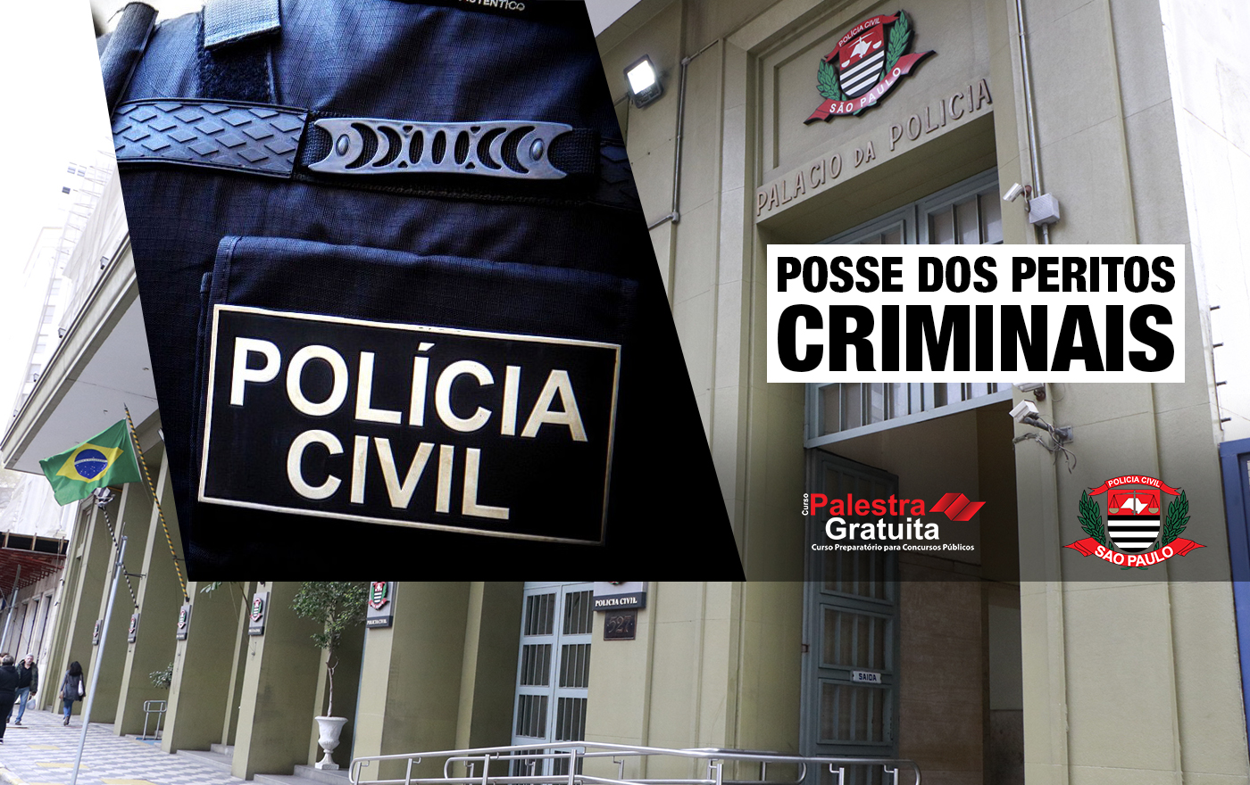 Concurso da Polícia Civil – POSSE DOS PERITOS CRIMINAIS!