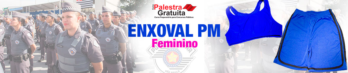 CONHEÇA O ENXOVAL DE SOLDADO PM