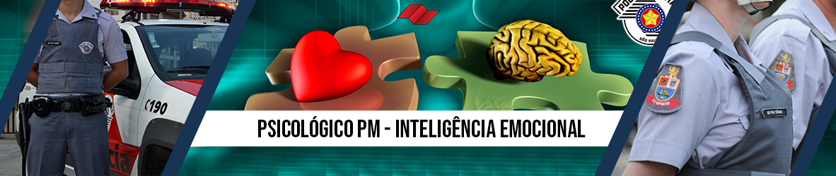 PSICOLÓGICO PM – INTELIGÊNCIA EMOCIONAL