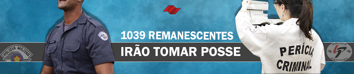 JOÃO DORIA NOMEIA 1039 REMANESCENTES – PM E POLÍCIA CIENTÍFICA