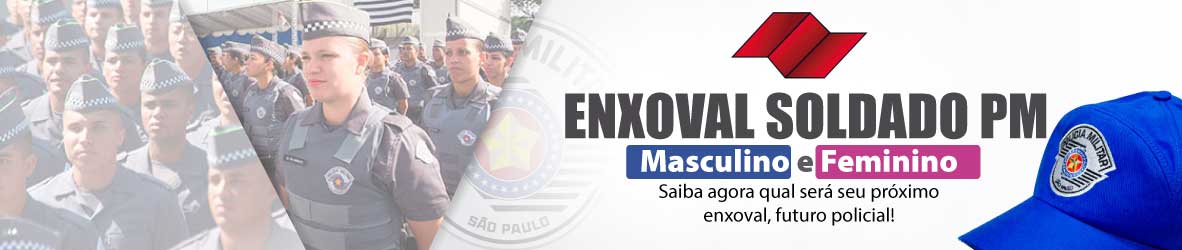 CONHEÇA SEU ENXOVAL SOLDADO PM – MASCULINO E FEMININO