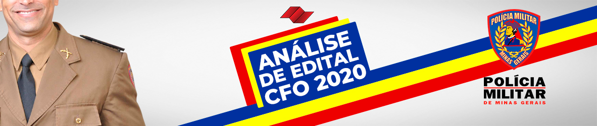 ANALISE DE EDITAL CFO-PMMG