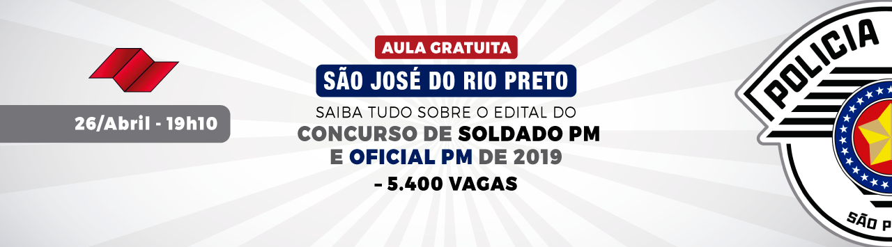 26-04-aula gratuita PM e BB-São José do Rio Preto 5.400 vagas!