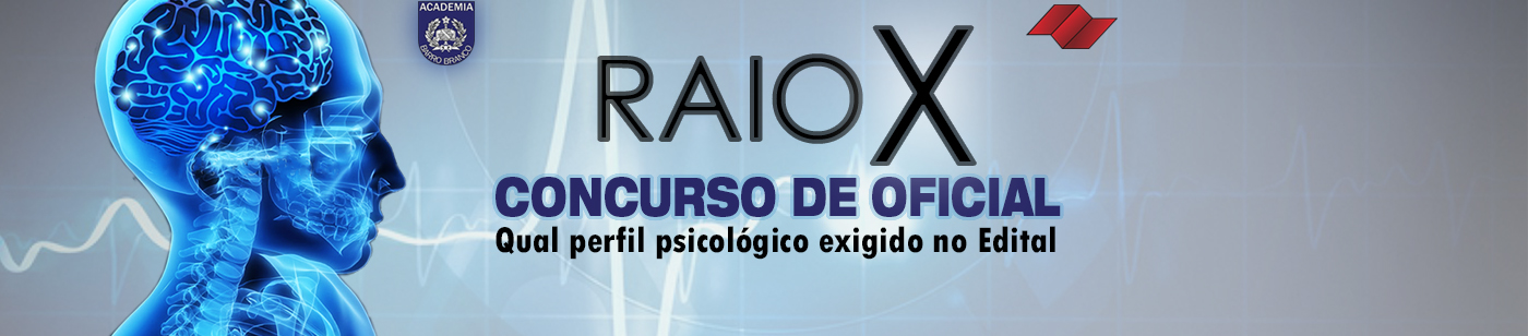 AULA GRATUITA: RAIO X – CONCURSO DE OFICIAL