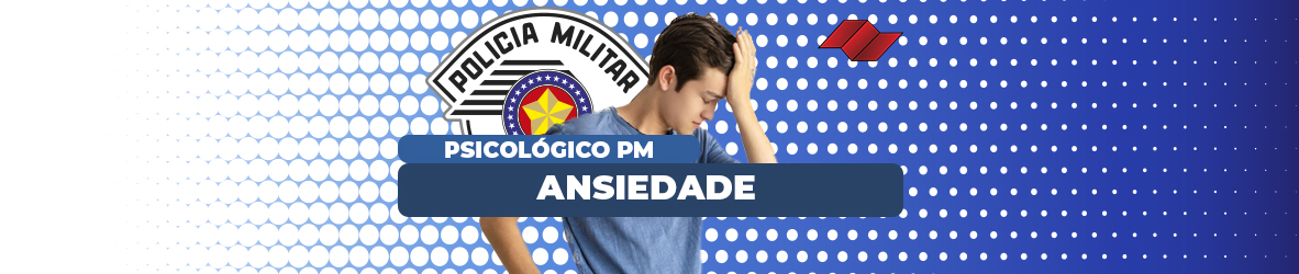 PERFIL BUSCADO PELA PM | ANSIEDADE