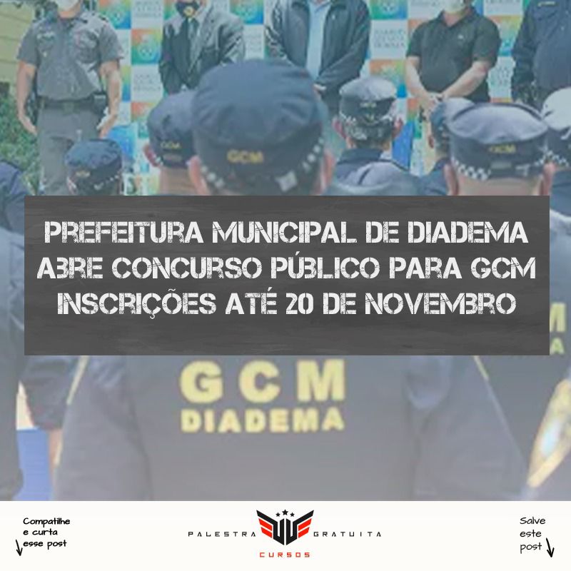 Diadema abre Concurso Público para GCM