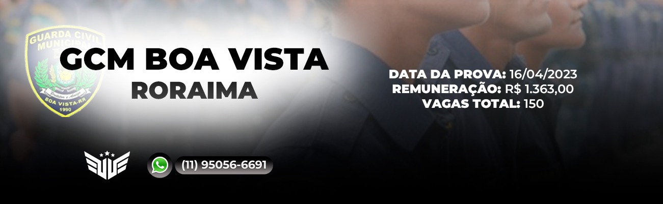 Como Funciona o Concurso para GCM de Boa Vista RR