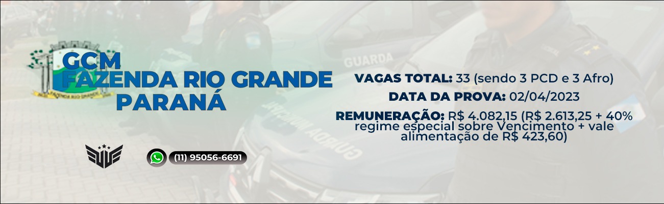 COMO FUNCIONA O CONCURSO PÚBLICO PARA GCM FAZENDA RIO GRANDE (PR)