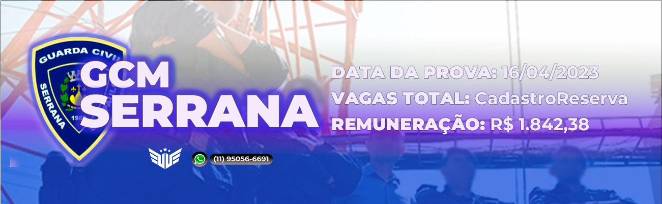 Como Funciona o Concurso para GCM de Serrana SP
