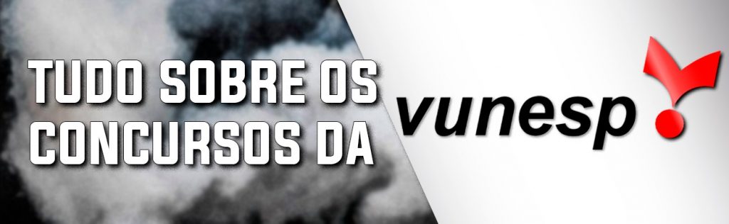 saiba tudo sobre os concurso da vunesp