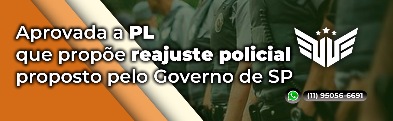 Aprovada a PL do Reajuste Salarial da PM SP