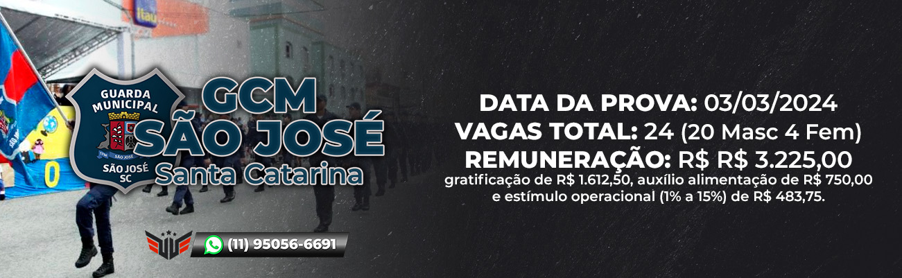 COMO FUNCIONA O CONCURSO PARA GCM DE SÃO JOSÉ SC