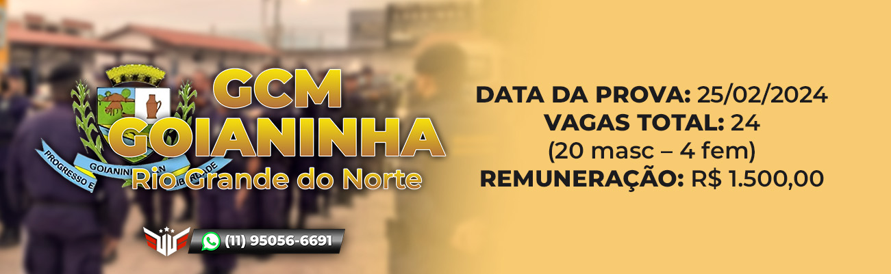 COMO FUNCIONA O CONCURSO PARA GCM DE GOIANINHA RN