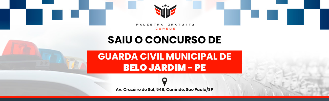 COMO FUNCIONA O CONCURSO PARA GCM DE BELO JARDIM PE