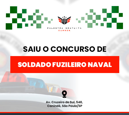 Como funciona o Concurso para Soldado Fuzileiro Naval - Curso Palestra Gratuita