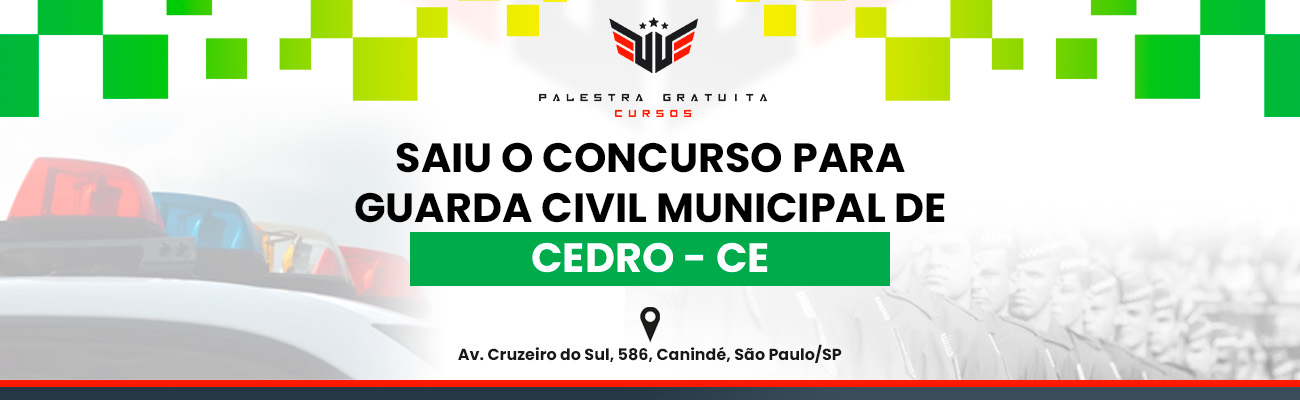 COMO FUNCIONA O CONCURSO GCM CEDRO CE