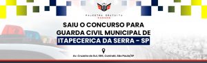 Como funciona o concurso para GCM de Itapecerica da Serra - SP