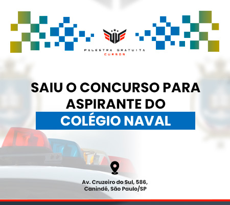 Como funciona o concurso para Aspirante do Colégio Naval