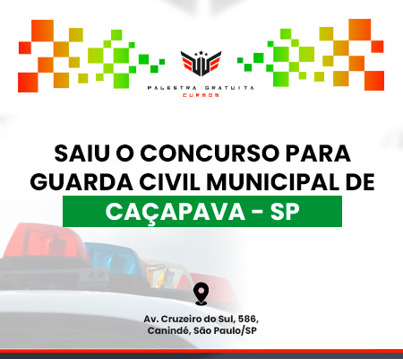 Como funciona o concurso para GCM de Caçapava - SP