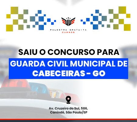 Como funciona o concurso para GCM de Cabeceiras - GO