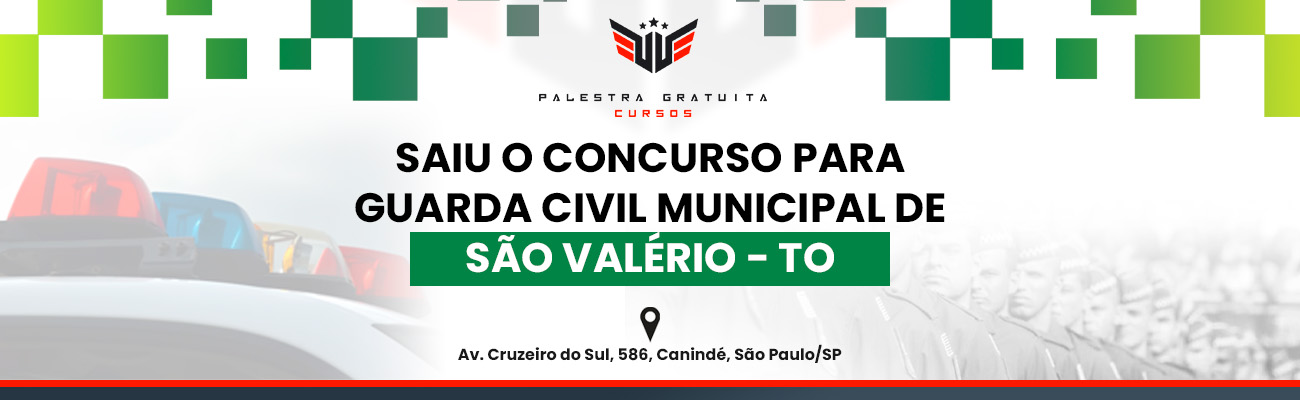 COMO FUNCIONA O CONCURSO GCM SÃO VALÉRIO DO TOCANTINS TO