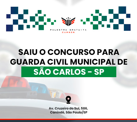 Como funciona o concurso para GCM de São Carlos - SP