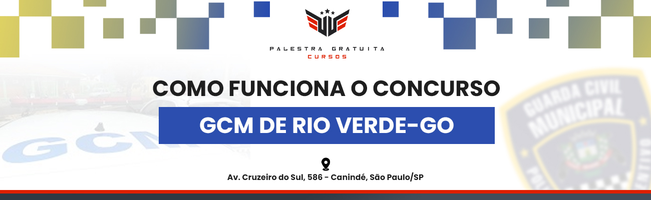 COMO FUNCIONA O CONCURSO DE GCM DE RIO VERDE GO