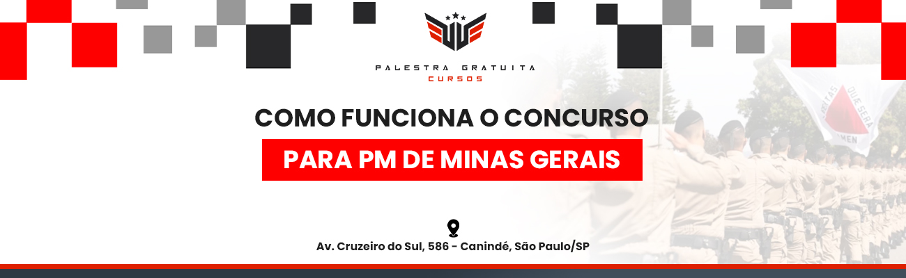 COMO FUNCIONA O CONCURSO PARA SOLDADO PM MG