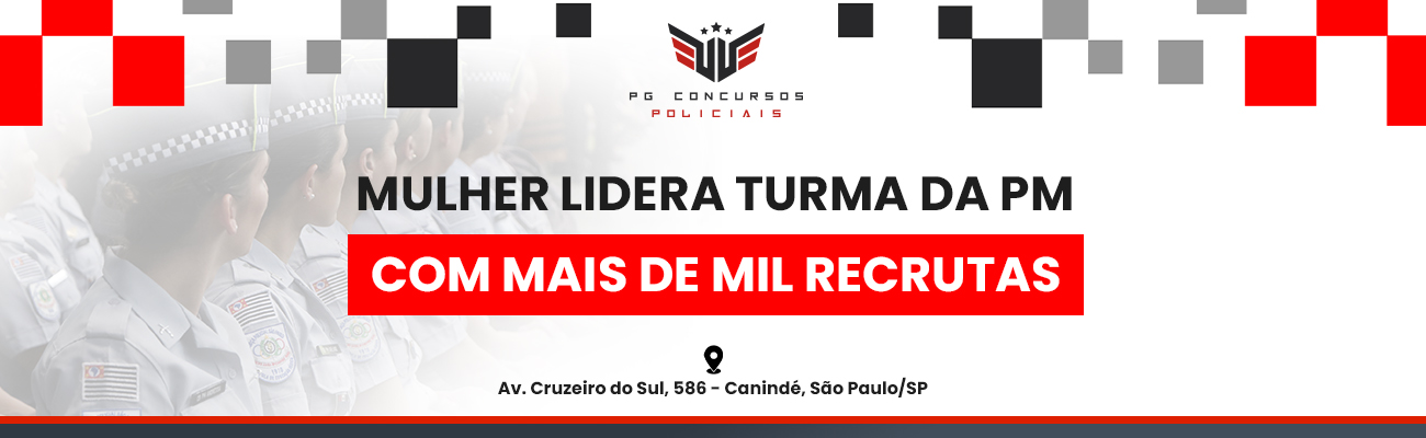 MULHER LIDERA TURMA DA PM DE MAIS DE MIL RECRUTAS